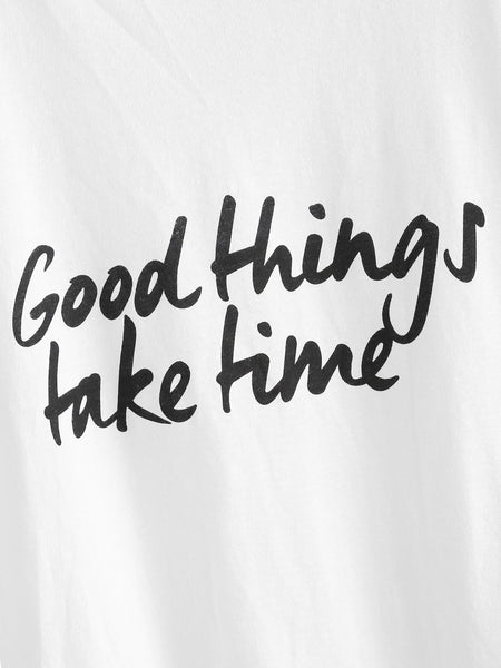 T-shirt ″Good Things Take Time″